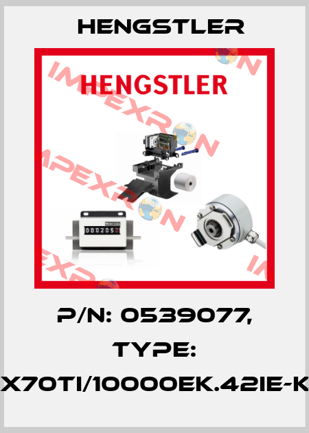 p/n: 0539077, Type: RX70TI/10000EK.42IE-K0 Hengstler
