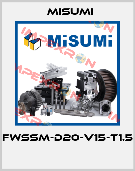 FWSSM-D20-V15-T1.5  Misumi