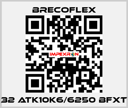 32 ATK10K6/6250 BFXT Brecoflex