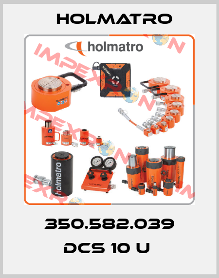 350.582.039 DCS 10 U  Holmatro