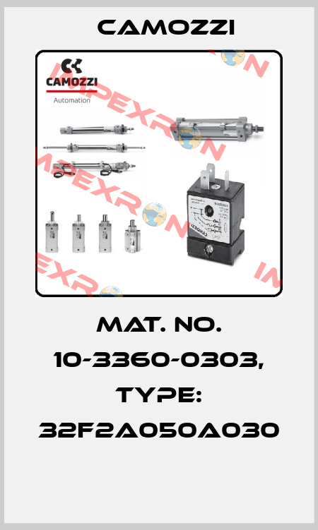Mat. No. 10-3360-0303, Type: 32F2A050A030  Camozzi