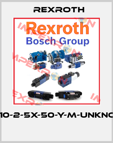 DR-10-2-5X-50-Y-M-unknown  Rexroth