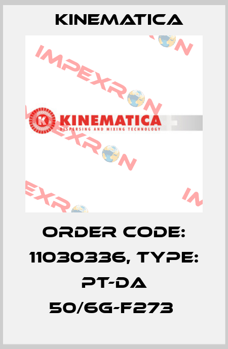 Order Code: 11030336, Type: PT-DA 50/6G-F273  Kinematica