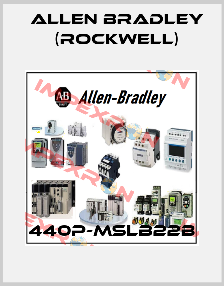 440P-MSLB22B Allen Bradley (Rockwell)