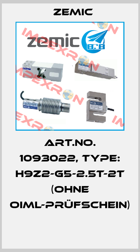 Art.No. 1093022, Type: H9Z2-G5-2.5t-2T (ohne OIML-Prüfschein)  ZEMIC