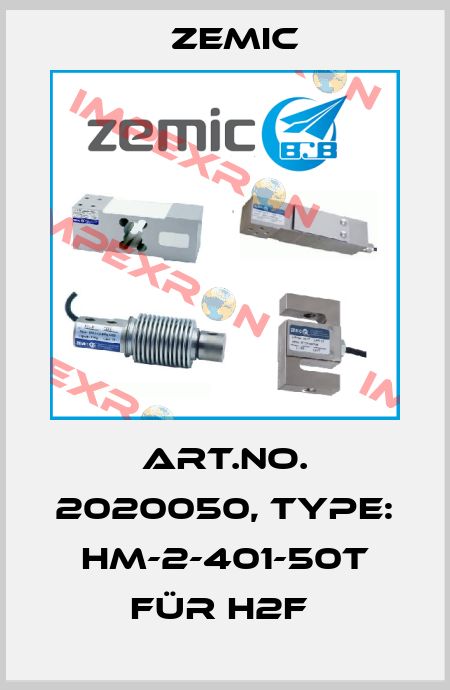 Art.No. 2020050, Type: HM-2-401-50t für H2F  ZEMIC