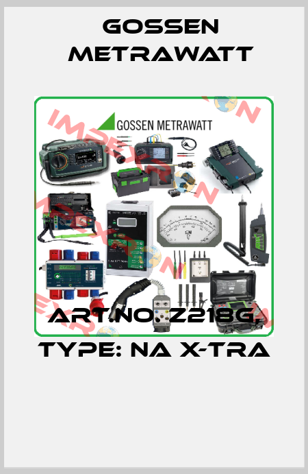 Art.No. Z218G, Type: NA X-TRA  Gossen Metrawatt