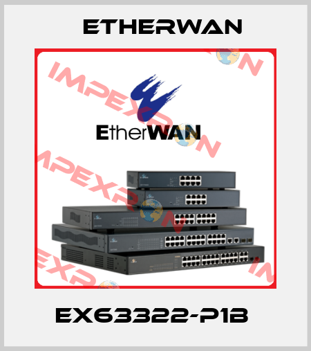 EX63322-P1B  Etherwan