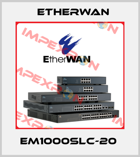 EM1000SLC-20  Etherwan