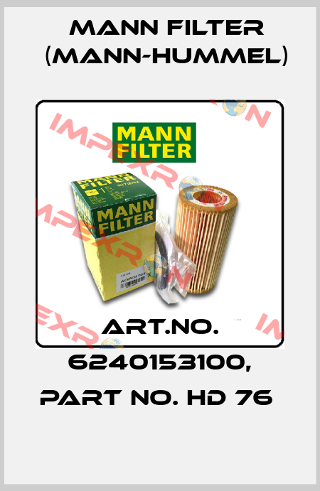Art.No. 6240153100, Part No. HD 76  Mann Filter (Mann-Hummel)