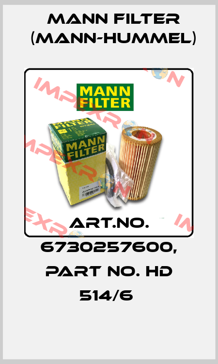 Art.No. 6730257600, Part No. HD 514/6  Mann Filter (Mann-Hummel)