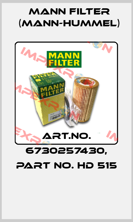 Art.No. 6730257430, Part No. HD 515  Mann Filter (Mann-Hummel)