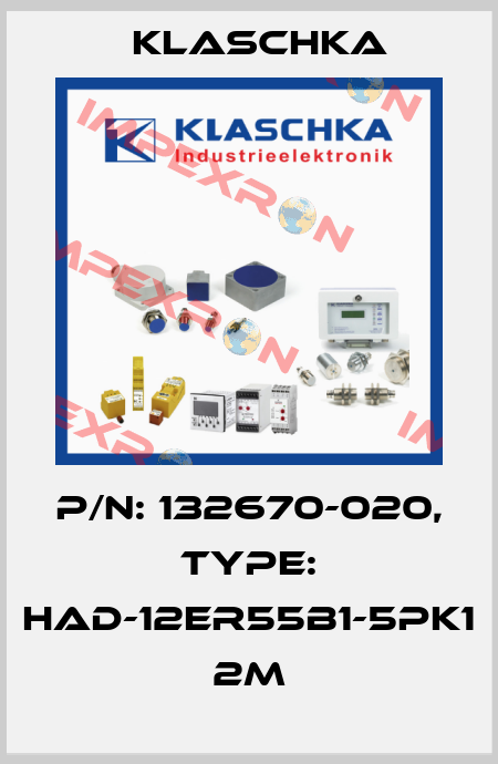 P/N: 132670-020, Type: HAD-12er55b1-5PK1 2m Klaschka
