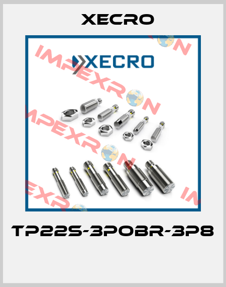 TP22S-3POBR-3P8  Xecro