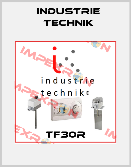 TF30R Industrie Technik