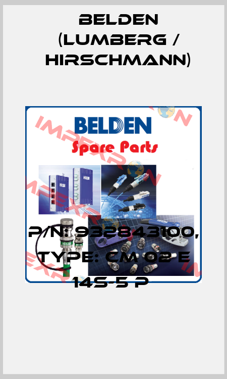 P/N: 932843100, Type: CM 02 E 14S-5 P  Belden (Lumberg / Hirschmann)