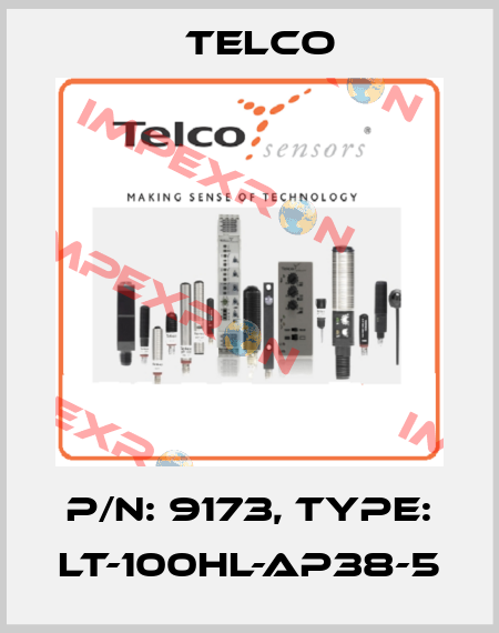 p/n: 9173, Type: LT-100HL-AP38-5 Telco