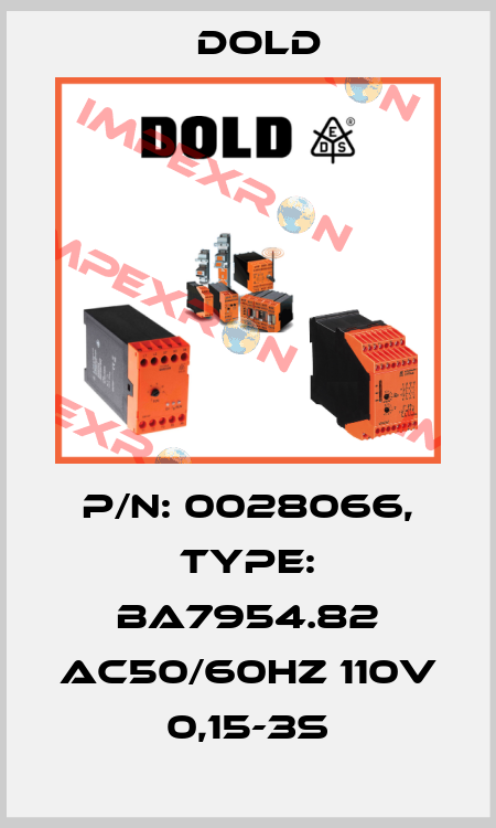p/n: 0028066, Type: BA7954.82 AC50/60HZ 110V 0,15-3S Dold
