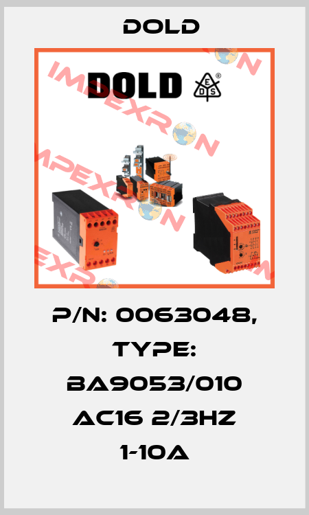 p/n: 0063048, Type: BA9053/010 AC16 2/3HZ 1-10A Dold
