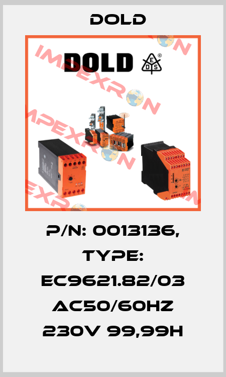p/n: 0013136, Type: EC9621.82/03 AC50/60HZ 230V 99,99H Dold