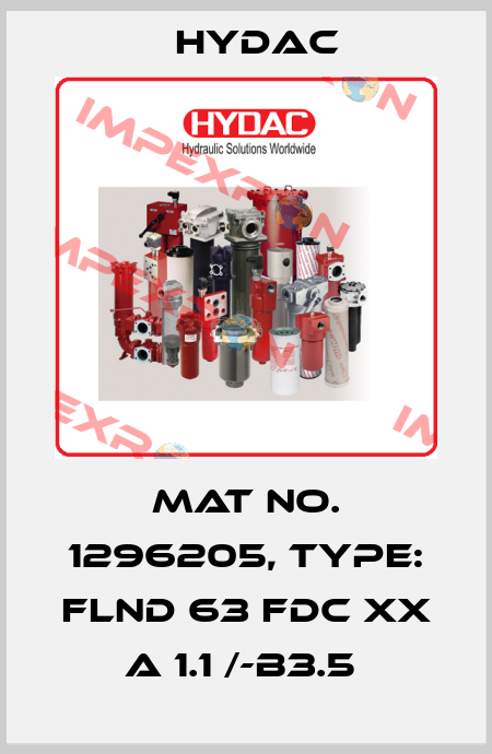 Mat No. 1296205, Type: FLND 63 FDC XX A 1.1 /-B3.5  Hydac