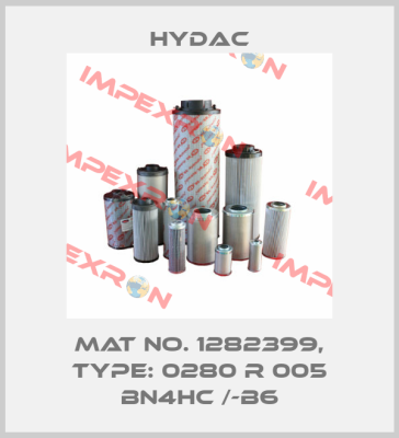 Mat No. 1282399, Type: 0280 R 005 BN4HC /-B6 Hydac