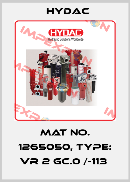 Mat No. 1265050, Type: VR 2 GC.0 /-113  Hydac