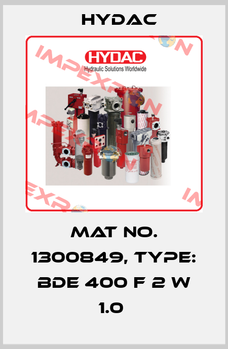 Mat No. 1300849, Type: BDE 400 F 2 W 1.0  Hydac
