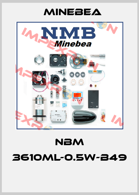 NBM 3610ML-0.5W-B49  Minebea