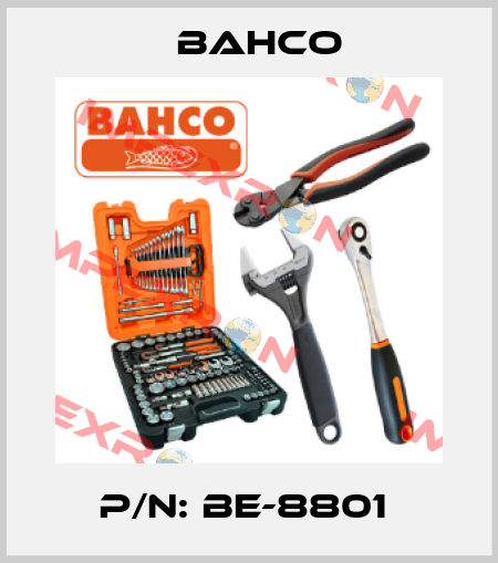 P/N: BE-8801  Bahco