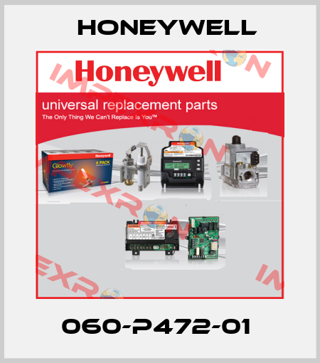 060-P472-01  Honeywell