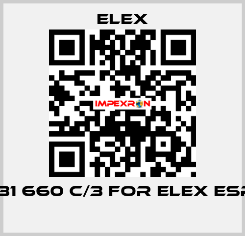 131 660 C/3 FOR ELEX ESP  Elex