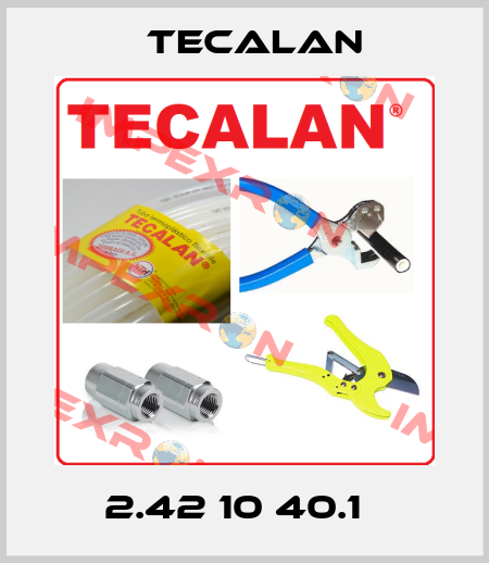 2.42 10 40.1   Tecalan