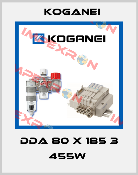 DDA 80 X 185 3 455W  Koganei