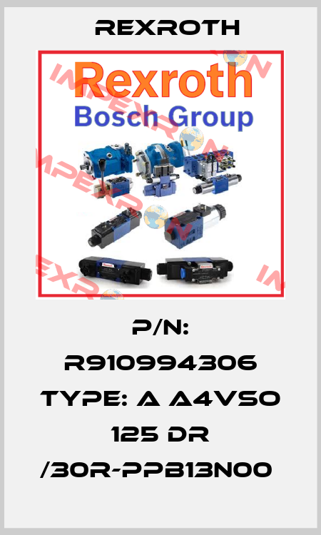 P/N: R910994306 Type: A A4VSO 125 DR /30R-PPB13N00  Rexroth