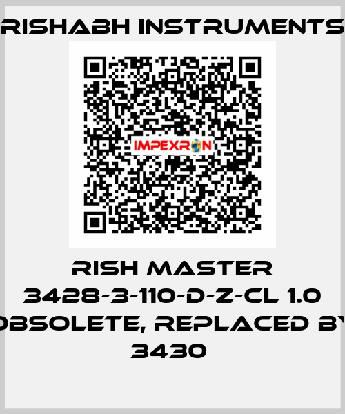 Rish Master 3428-3-110-D-Z-CL 1.0 obsolete, replaced by 3430  Rishabh Instruments