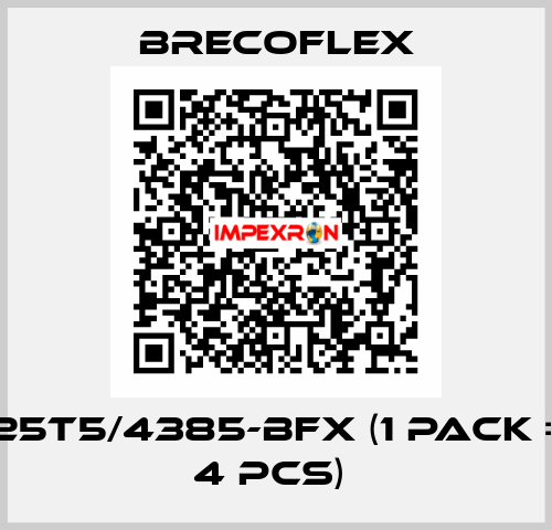 25T5/4385-BFX (1 Pack = 4 Pcs)  Brecoflex