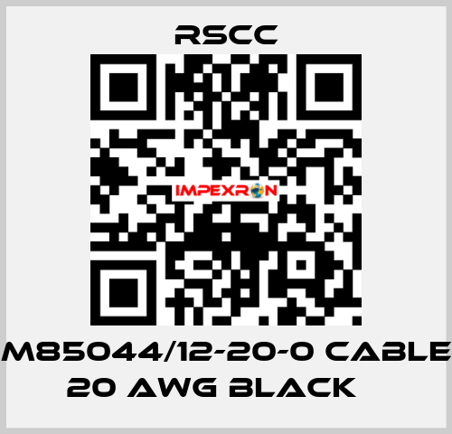 M85044/12-20-0 Cable 20 AWG BLACK    RSCC