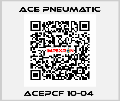 ACEPCF 10-04  Ace Pneumatic