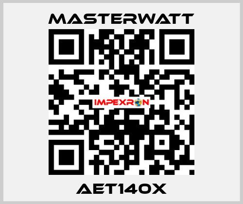 AET140X Masterwatt