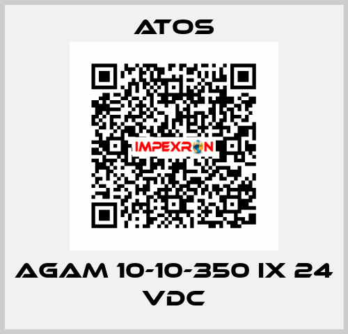 AGAM 10-10-350 IX 24 VDC Atos
