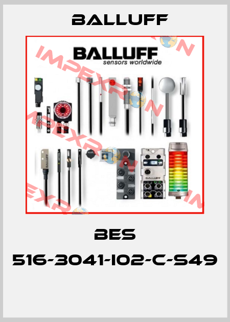 BES 516-3041-I02-C-S49  Balluff