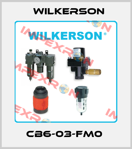 CB6-03-FM0  Wilkerson