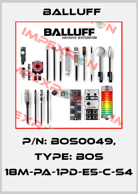 P/N: BOS0049, Type: BOS 18M-PA-1PD-E5-C-S4 Balluff