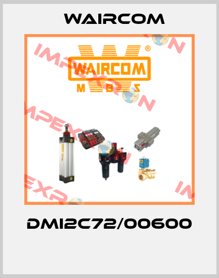 DMI2C72/00600  Waircom