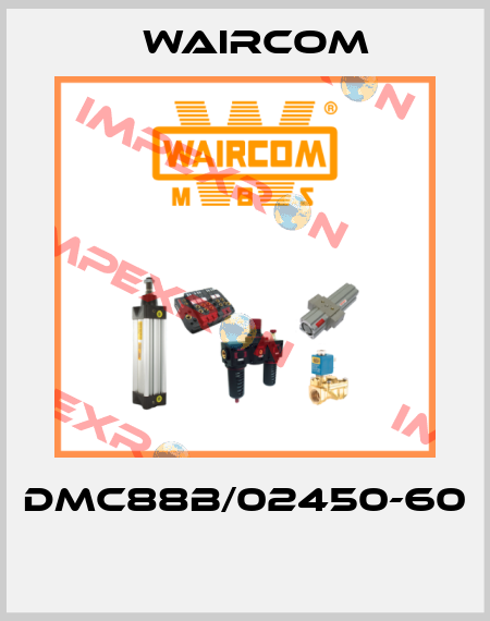 DMC88B/02450-60  Waircom