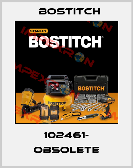 102461- obsolete Bostitch