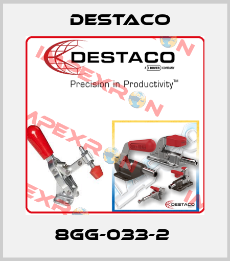 8GG-033-2  Destaco