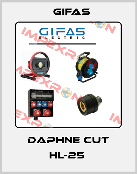 DAPHNE CUT HL-25  GIFAS