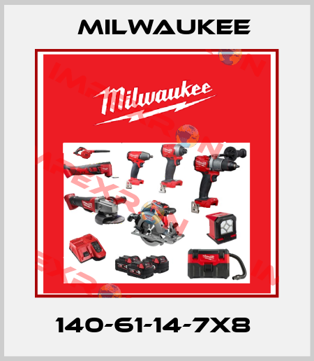 140-61-14-7X8  Milwaukee